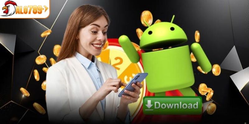 4 bước tải app về hệ Android